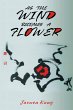 As the Wind Becomes a Flower (eBook,... - Bild 1