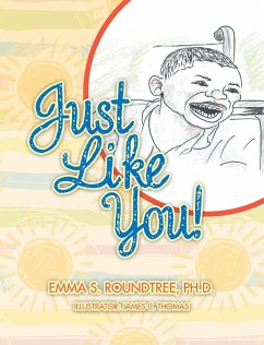 Just Like You! (eBook, ePUB) - Roundtree Ph. D., Emma S.