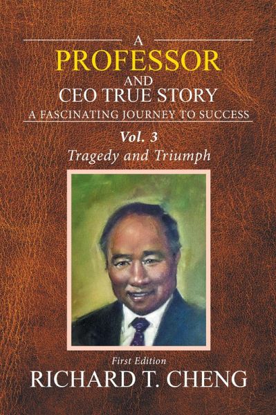 A Professor and Ceo True Story (eBook, ePUB) A Professor and Ceo True Story (eBook, ePUB)