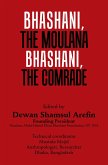 Bhashani, the Maulana Bhashani, the Comrade (eBook, ePUB)