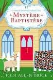 Le Mystery Du Baptistery (Couture & Suspense a Harland Creek, #2) (eBook, ePUB)