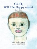 God, Will I Be Happy Again? (eBook, ePUB)