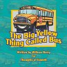 The Big Yellow Thing Called Bus (eBook,... - Bild 1
