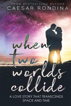 When Two Worlds Collide (eBook, ePUB)