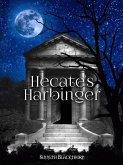 Hecate's Harbinger (eBook, ePUB)