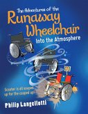 The Adventures of the Runaway Wheelchair (eBook, ePUB)