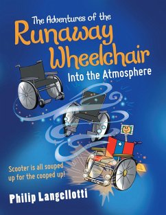 The Adventures of the Runaway Wheelchair (eBook, ePUB) - Langellotti, Philip