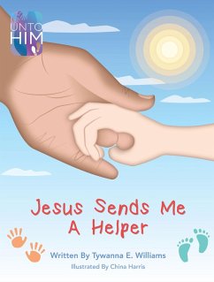 Jesus Sends Me a Helper (eBook, ePUB) - Williams, Tywanna E.