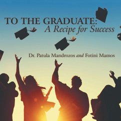 Cover To the Graduate: a Recipe for Success (eBook, ePUB)