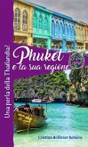 Phuket e la sua regione (eBook, ePUB)