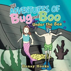 The Adventures of Bug and Boo (eBook, ePUB)