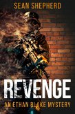 Revenge (Ethan Blake, #1) (eBook, ePUB)