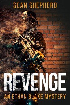 Revenge (Ethan Blake, #1) (eBook, ePUB) - Shepherd, Sean