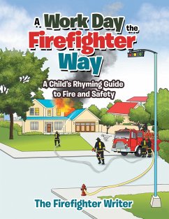 A Work Day the Firefighter Way (eBook, ePUB)