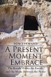 A Present Moment Embrace (eBook, ePUB) - Bild 1