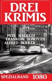 Drei Krimis Spezialband 1080 (eBook, ePUB)