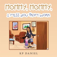 Cover Mommy, Mommy, I Miss You from Work (eBook, ePUB)