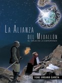 La Alianza Del Medallón (eBook, ePUB) La Alianza Del Medallón (eBook, ePUB)