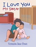 I Love You, My Sister (eBook, ePUB)