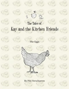 Cover The Tales of Kay and the Kitchen Friends (eBook, ePUB)