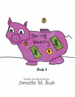 Book 5: Saving Money (eBook, ePUB) - Bush, Jannette M.