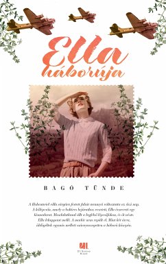 Ella háborúja (eBook, ePUB) - Bagó, Tünde