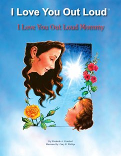 I Love You out Loud Mommy (eBook, ePUB) - Cranford, Elizabeth A.