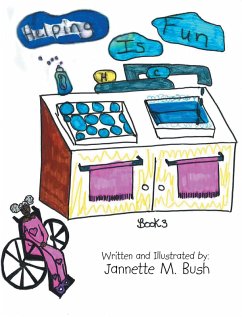 Book 3: Helping Is Fun (eBook, ePUB) - Bush, Jannette M.