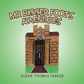Mr Bigger Foot's Adventures (eBook, ePUB)