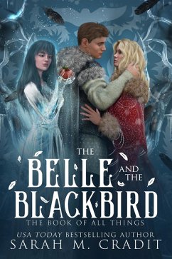 Cover The Belle and the Blackbird (The Book of All Things, #7) (eBook, ePUB)