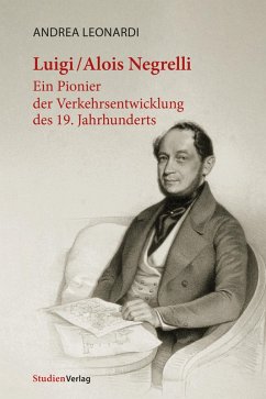 Luigi/Alois Negrelli (eBook, ePUB) - Leonardi, Andrea