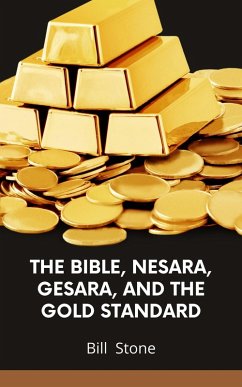 Cover The Bible, Nesara, Gesara, and the Gold Standard (eBook, ePUB)