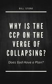 Why is the CCP on the Verge of Collapsing? (eBook, ePUB)