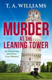 Murder at the Leaning Tower (eBook, ePUB)