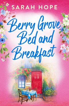 Berry Grove Bed and Breakfast (eBook, ePUB) - Hope, Sarah