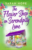 The Flower Shop on Serendipity Lane (eBook, ePUB)