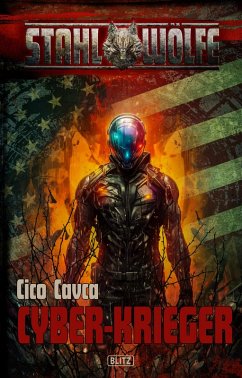 Cover Stahlwölfe 06: Cyber-Krieger (eBook, ePUB)