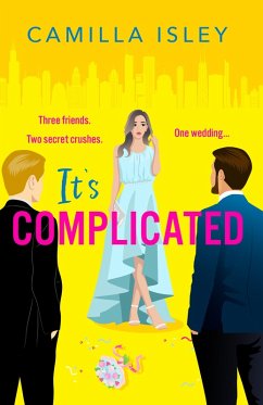 It's Complicated (eBook, ePUB) - Isley, Camilla