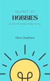 Secret of Hobbies (eBook, ePUB)