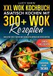 XXL Wok Kochbuch - Asiatisch kochen mit... - Bild 1