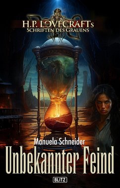 Cover Lovecrafts Schriften des Grauens 39: Unbekannter Feind (eBook, ePUB)
