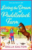Living the Dream at Puddleduck Farm (eBook, ePUB)