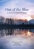 Out of the Blue - 16 emotional pieces for piano