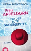 Frau Appeldorn und der tote Bademeister (eBook, ePUB)