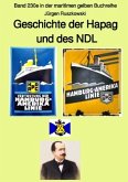 Geschichte der Hapag und des NDL - Band 230e in der maritimen gelben Buchreihe - Farbe - bei Jürgen Ruszkowski