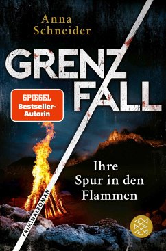 Grenzfall - Ihre Spur in den Flammen / Jahn und Krammer ermitteln Bd.5 - Schneider, Anna