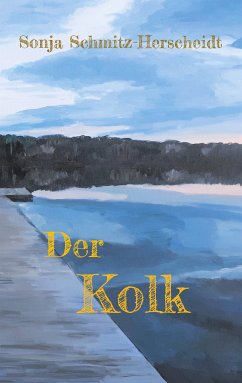 Der Kolk (eBook, ePUB) - Schmitz-Herscheidt, Sonja