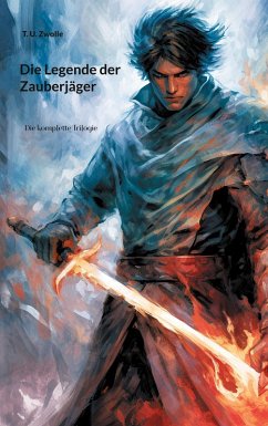 Die Legende der Zauberjäger (eBook, ePUB) - Zwolle, T. U.
