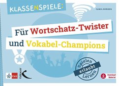 Klassenspiele für Wortschatz-Twister und Vokabel-Champions - Bernsen, Daniel