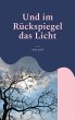 Und im Rückspiegel das Licht (eBook,... - Bild 1